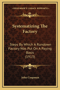 Systematizing The Factory