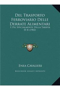 Del Trasporto Ferroviario Delle Derrate Alimentari