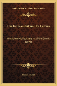 Das Kathakautukam Des Crivara