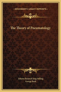 The Theory of Pneumatology