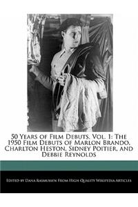 50 Years of Film Debuts, Vol. 1