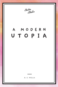 Modern Utopia