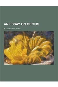 An Essay on Genius