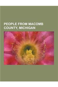 People from Macomb County, Michigan