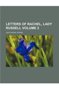 Letters of Rachel, Lady Russell Volume 2