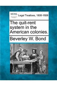 Quit-Rent System in the American Colonies.