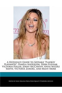 A Reference Guide to Notable Playboy Playmates