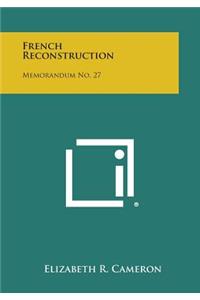 French Reconstruction