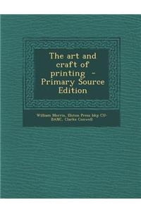 The Art and Craft of Printing