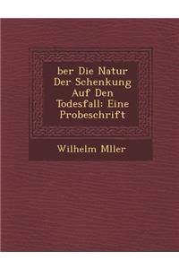 Ber Die Natur Der Schenkung Auf Den Todesfall