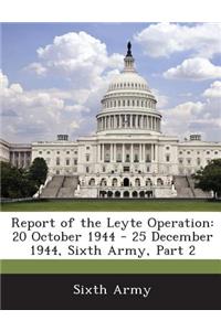 Report of the Leyte Operation