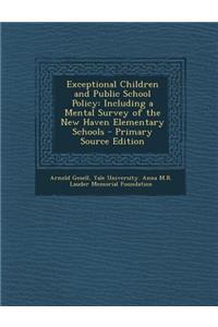 Exceptional Children and Public School Policy