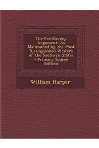 The Pro-Slavery Argument