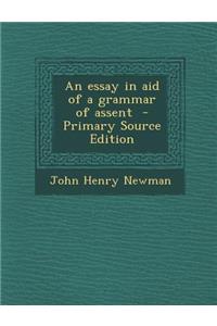 An Essay in Aid of a Grammar of Assent
