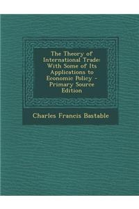 The Theory of International Trade