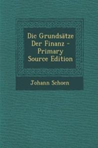 DIC Grundsatze Der Finanz - Primary Source Edition