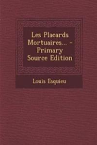 Les Placards Mortuaires...