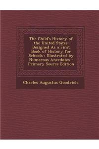 The Child's History of the United States