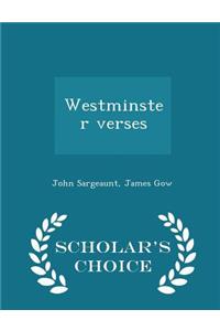 Westminster Verses - Scholar's Choice Edition