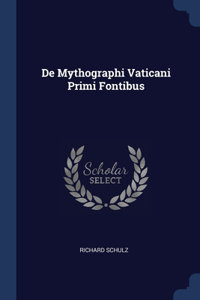 De Mythographi Vaticani Primi Fontibus