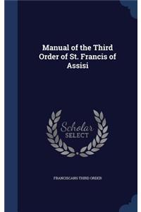 Manual of the Third Order of St. Francis of Assisi