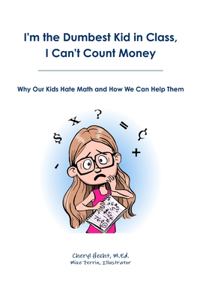 I'm the Dumbest Kid in Class