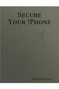 Secure Your !Phone