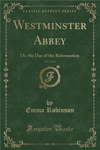 Westminster Abbey, Vol. 3 of 3