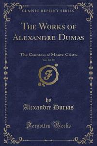 The Works of Alexandre Dumas, Vol. 2 of 30