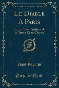 Le Diable a Paris, Vol. 1