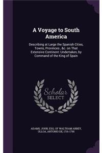 Voyage to South America