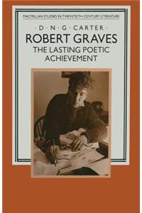 Robert Graves: The Lasting Poetic Achievement