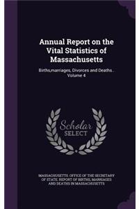 Annual Report on the Vital Statistics of Massachusetts