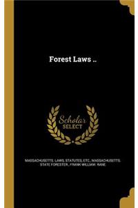 Forest Laws ..