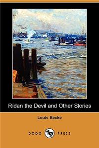 Ridan the Devil and Other Stories (Dodo Press)