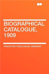 Biographical Catalogue, 1909