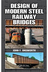 Design of Modern Steel Railway Bridges