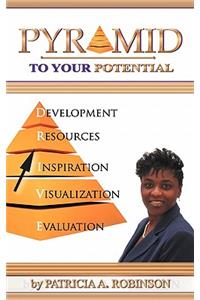 Pyramid To Your Potential