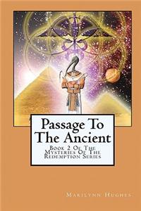 Passage To The Ancient