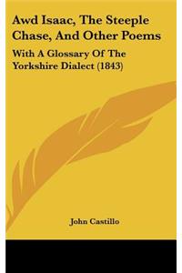 Awd Isaac, the Steeple Chase, and Other Poems