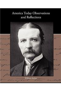 America Today Observations and Reflections