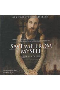 Save Me from Myself