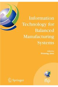 Information Technology for Balanced Manufacturing Systems