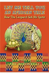 Let Me Tell You An African Tale