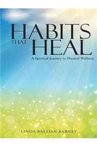 Habits That Heal