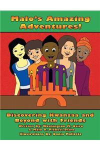 Malo's Amazing Adventures!