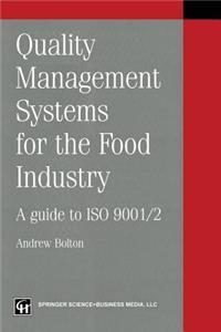 Quality Management Systems for the Food Industry