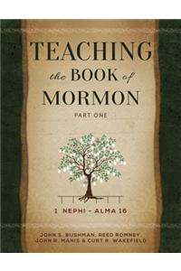 Teaching the Book of Mormon, Part 1