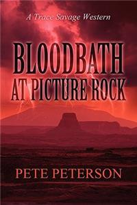 Bloodbath at Picture Rock