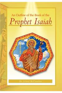 Outline of the Book of the Prophet Isaiah